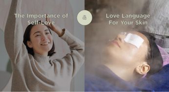 Skin Care dan Self Love Penting untuk Kesehatan Kulitmu
